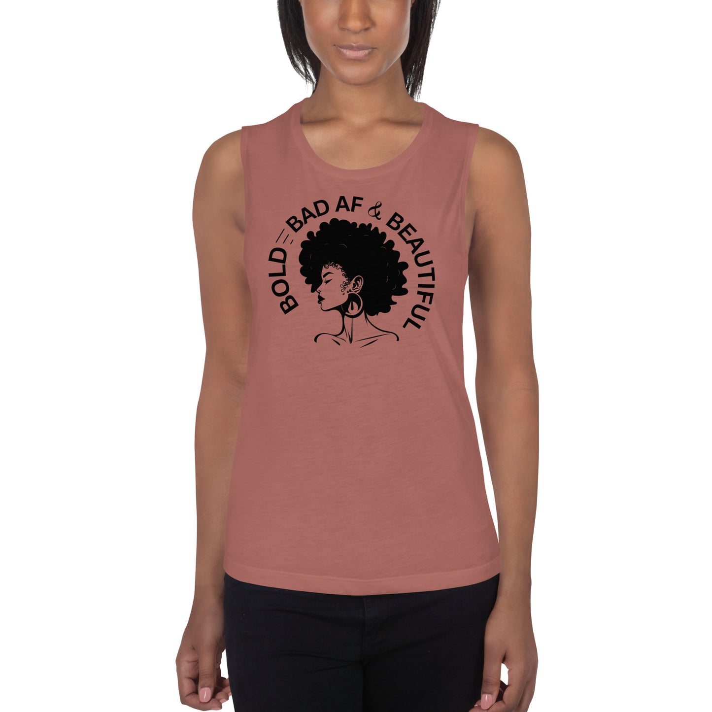 Bold, Bad AF & Beautiful Ladies’ Muscle Tank