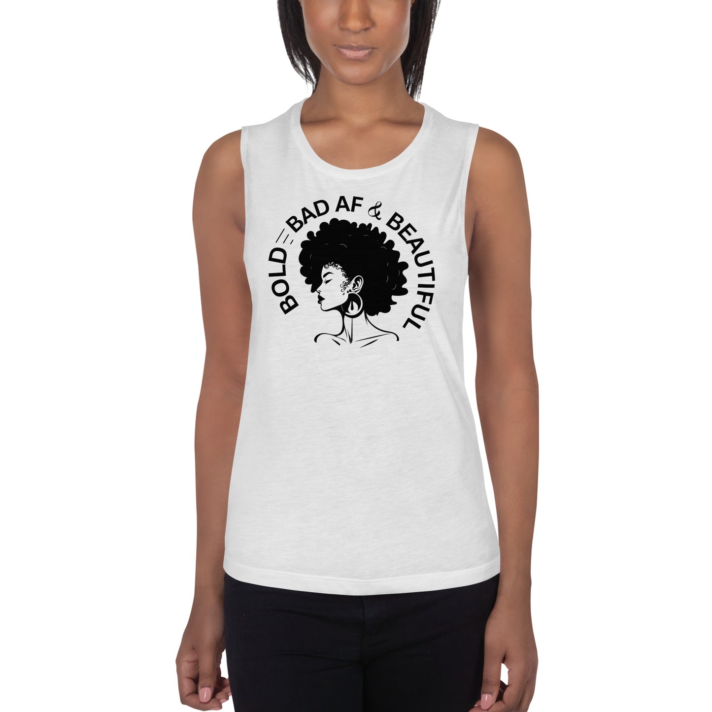 Bold, Bad AF & Beautiful Ladies’ Muscle Tank