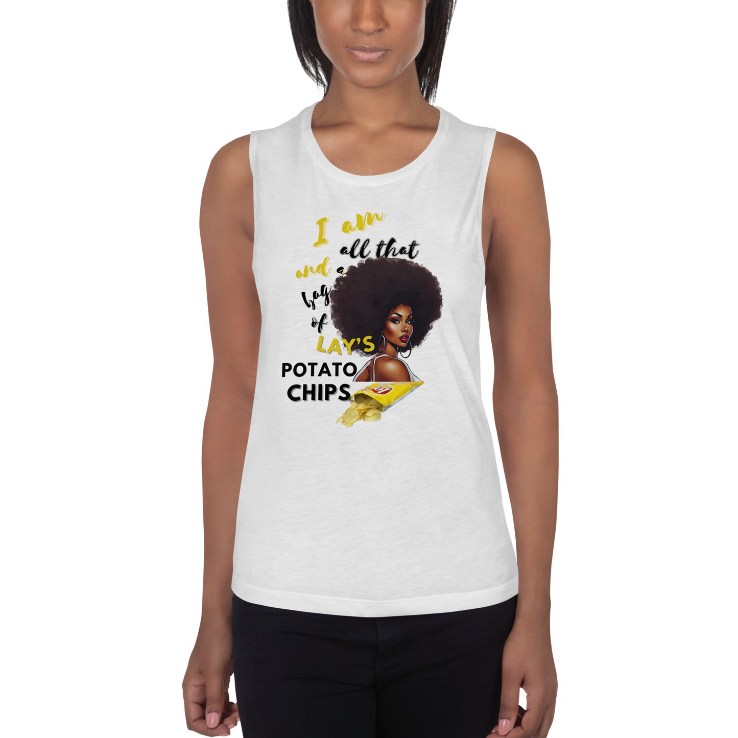 I Am All That Ladies’ Muscle Tank