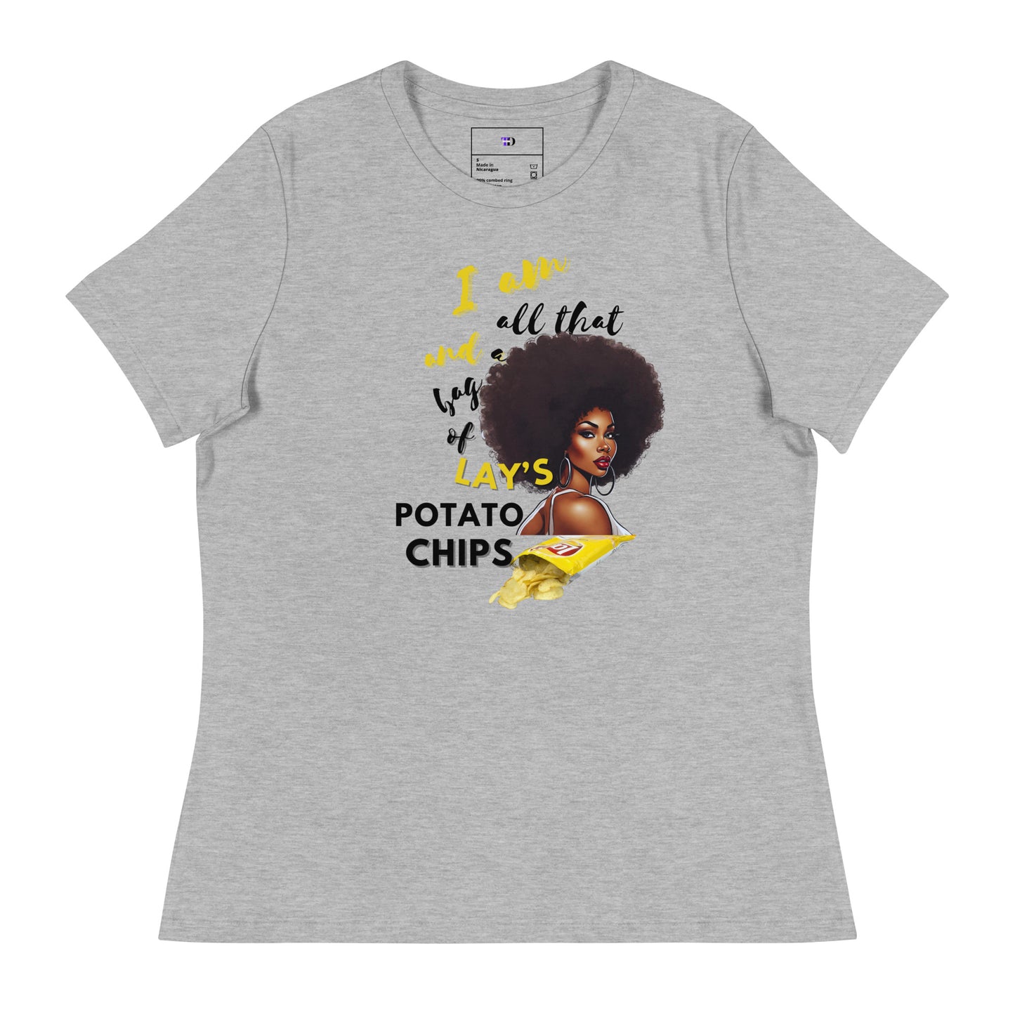 I am All That and A Bag of Lay's Potato Chips Women T-Shirt