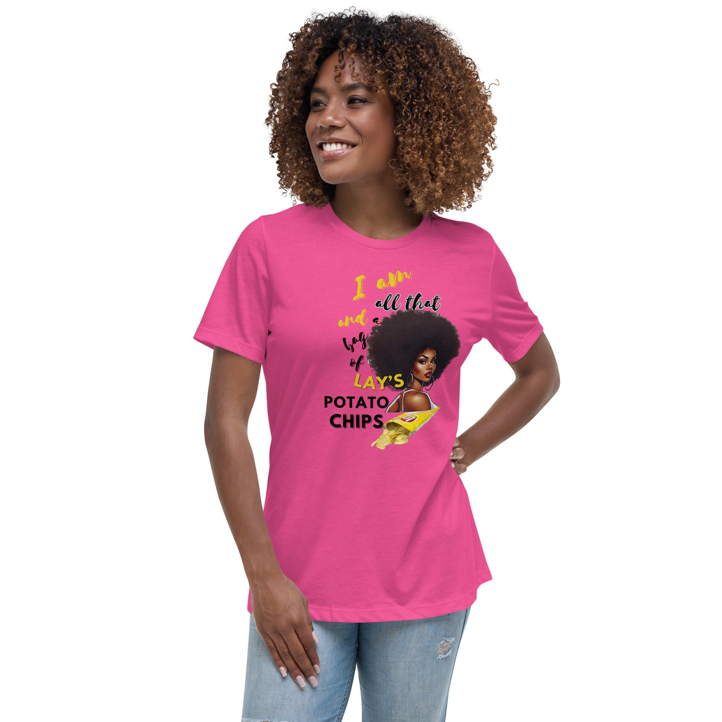 I am All That and A Bag of Lay's Potato Chips Women T-Shirt
