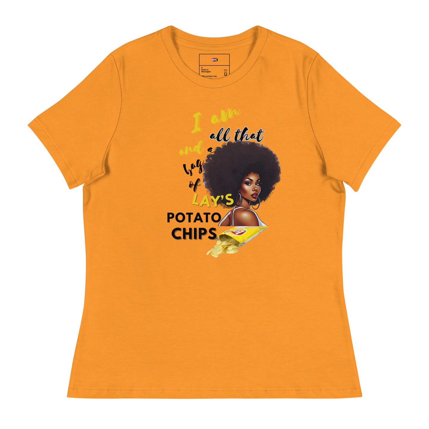 I am All That and A Bag of Lay's Potato Chips Women T-Shirt