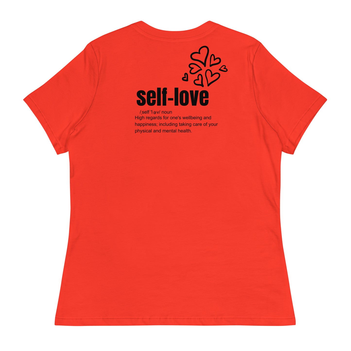 Self-Love Women's Relaxed T-Shirt Front and Back Design