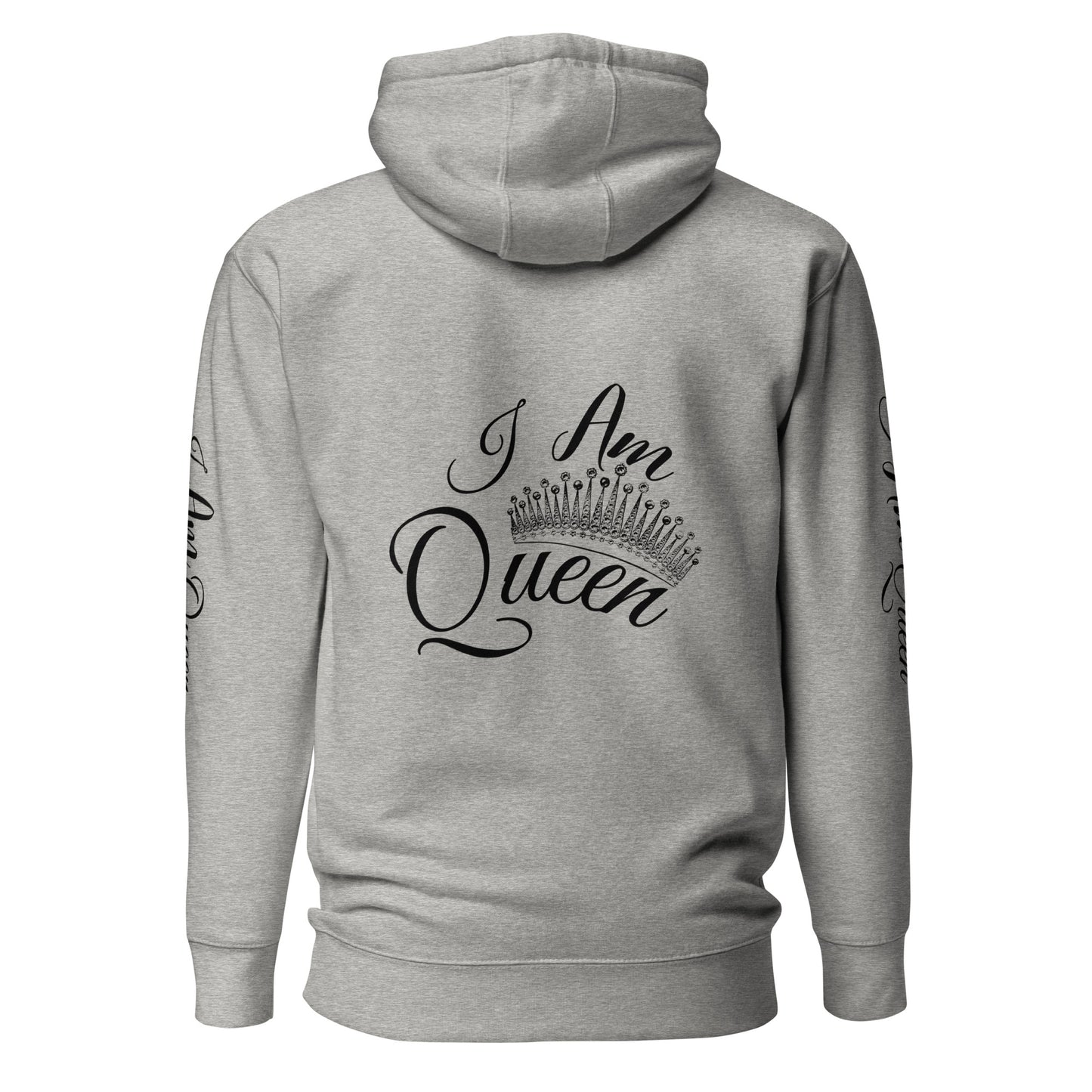 I Am Queen Unisex Hoodie