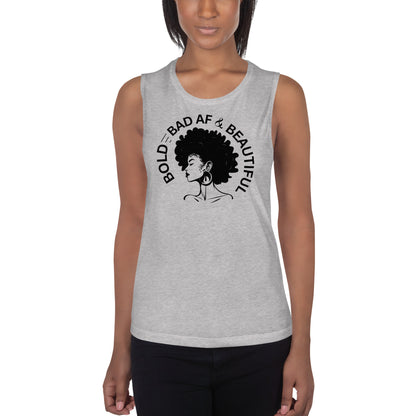 Bold, Bad AF & Beautiful Ladies’ Muscle Tank
