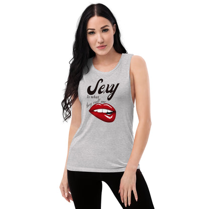 SEXY Ladies’ Muscle Tank
