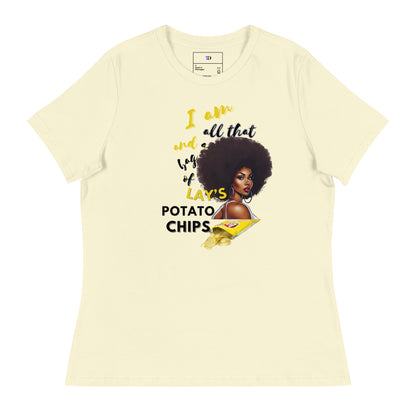 I am All That and A Bag of Lay's Potato Chips Women T-Shirt