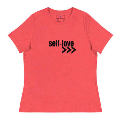 Self-Love Women's Relaxed T-Shirt Front and Back Design